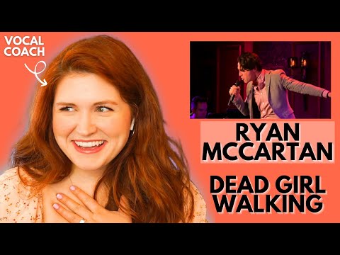 RYAN MCCARTAN I Dead Girl Walking I Vocal Coach reacts!