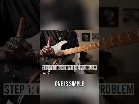 Fix Sloppy Guitar Playing : Easy 3 Step Framework