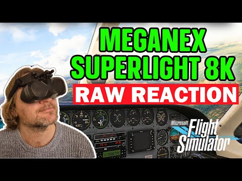 Why The Meganex Superlight 8K has RUINED ME FOREVER! Micro OLED IS THE FUTURE! Flight sim APPROVED!