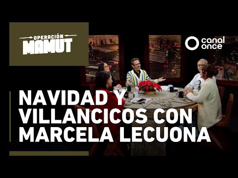 Operación Mamut - Navidad y Villancicos con Marcela Lecuona (21/12/2025)