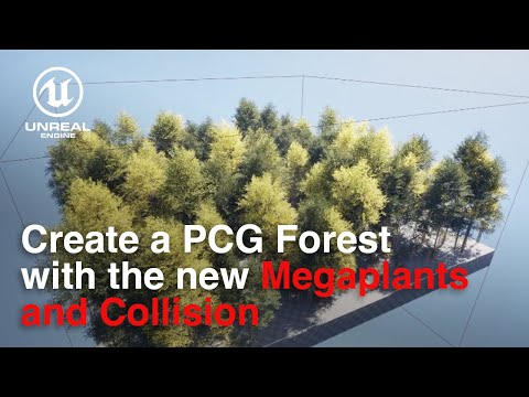 Create a PCG forest with the new Megaplants and Collision in Unreal Engine 5