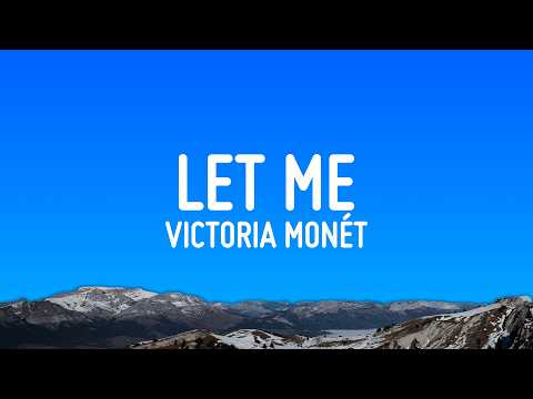 Victoria Monét - Let Me (Letra/Lyrics)