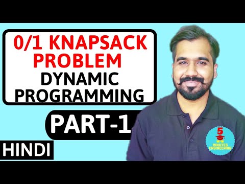 0/1 Knapsack Problem Using Dynamic Programming Part-1 Explained With Solved Example in Hindi