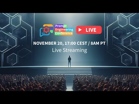 Prompt Engineering Conference 2024 - LIVE NOW