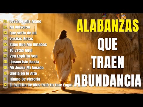 ALABANZAS DE ADORACIÓN 2025 | SUPE QUE ME AMABAS & LEVANTO MIS MANOS