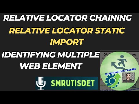 24 Relative Locator Chaining |Static import |identifying Multiple Web Elements by Relative Locator