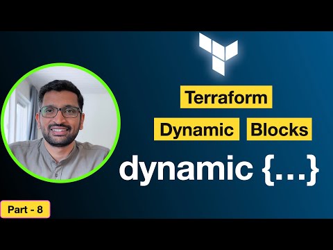 What are Terraform Dynamic blocks? - Part 8