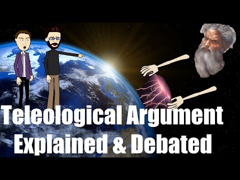 The Teleological Argument (Argument for the Existence of God)
