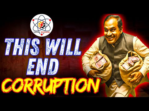 This Idea Will End Corruption In India!