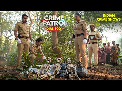 जंगल के हर मोड़ पर एक नई लाश, ऐसा जुर्म देखा नहीं होगा| Crime Patrol | Real Crime | New Episode 2025