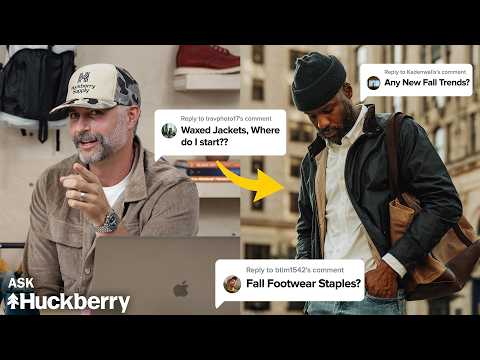 Upgrade Your Fall Wardrobe For 2025 | Answering Your Fall Style Questions | Ask Huckberry