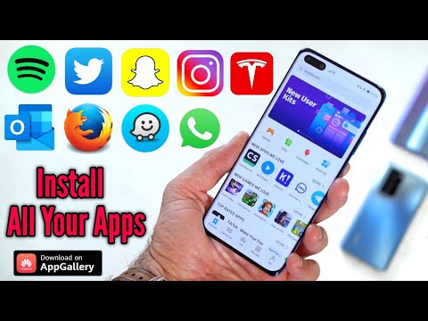 How to Install all your Favorite Apps on the Huawei P40 Series without Google