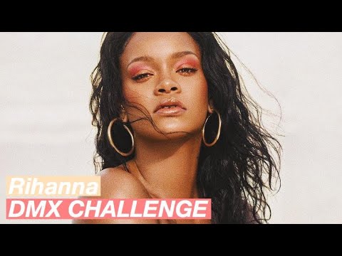 RIHANNA DMX CHALLENGE