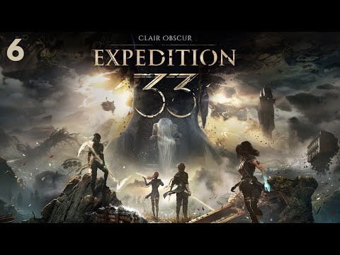 Clair Obscur : Expedition 33 - Episode 6 - The Manor and Floating Waters (Commentary)