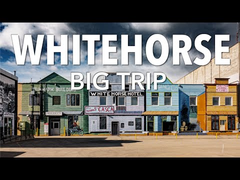 Whitehorse, big trip: City, Culture, Nature, Art | Northern Canada