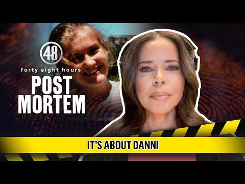 It's About Danni | Post Mortem