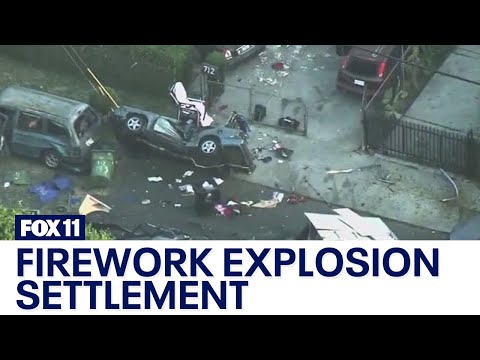 LA fireworks explosion settlement: City to pay displaced families $21M