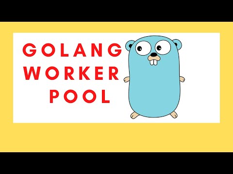 Golang Worker Pool Quick Example