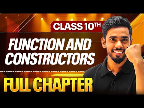 FUNCTIONS AND CONSTRUCTORS In One Shot ( Theory + PYQs ) | Class 10 ICSE Board