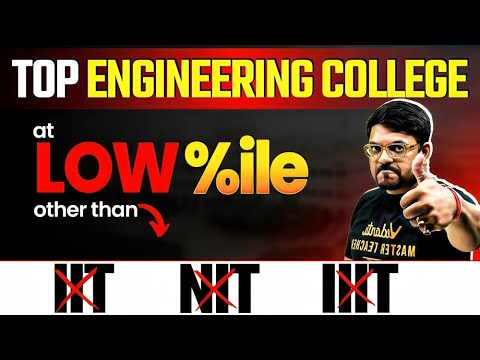 Top Engineering College at Low Percentile Other Than IIT, NIT and IIIT | Harsh Sir