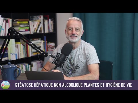 Stéatose hépatique non alcoolique plantes et hygiène de vie