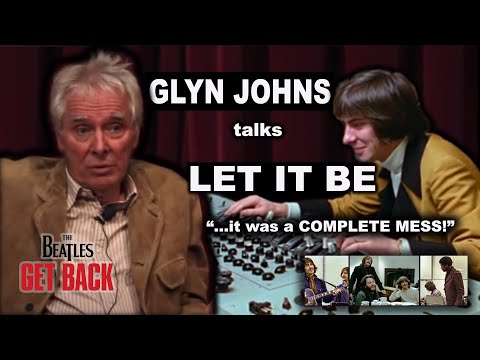 GLYN JOHNS talks BEATLES, Michael Lindsay Hogg and LET IT BE 📽 🍏