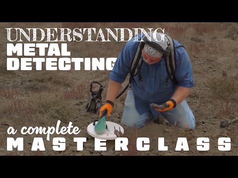 Understanding Metal Detecting: A Complete Masterclass [Beginner to Advanced]