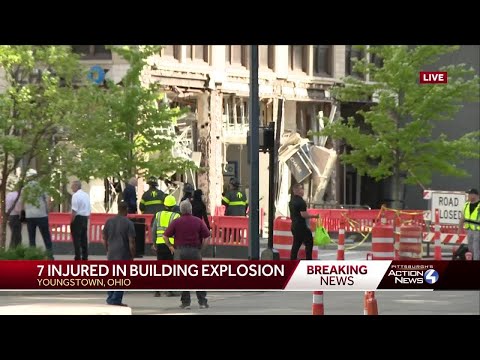 7 injured in building explosion in Youngstown, Ohio