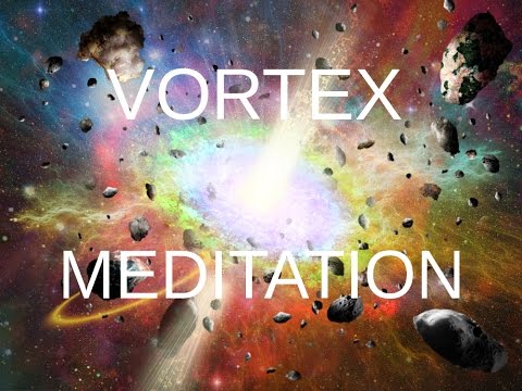 Vortex Spoken meditation: Strengthen Your Energy, Realign Your Chakras