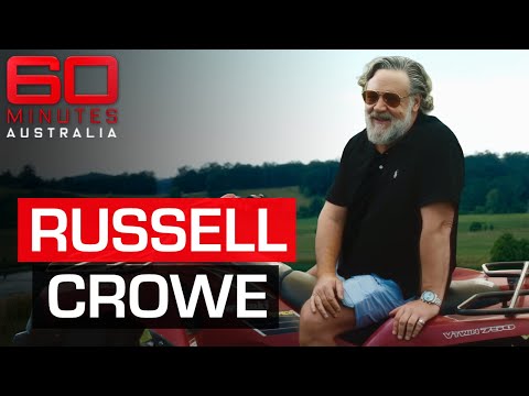 Why Russell Crowe will not marry again | 60 Minutes Australia