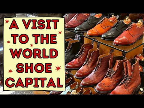 A VISIT TO THE WORLD SHOE CAPITAL | EDWARD GREEN/CHURCH/CHEANEY & JEFFREY WEST FACTORY SHOPS