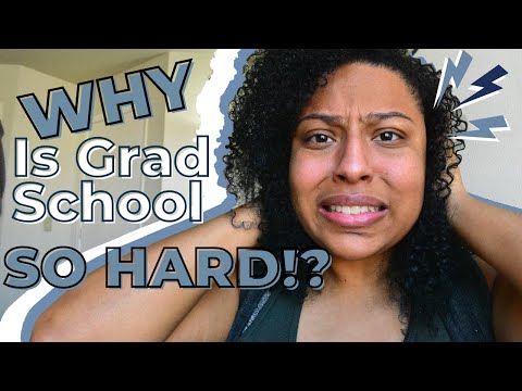 What Makes Grad School Difficult!? | Why is Grad School So Hard and Ways to Make Grad School Easier!