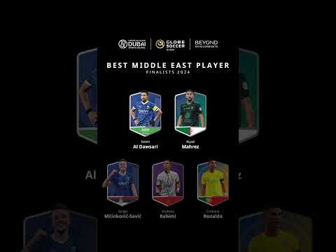 BEST MIDDLE EAST PLAYER finalists for the #GlobeSoccer Dubai Awards 2024 🏆