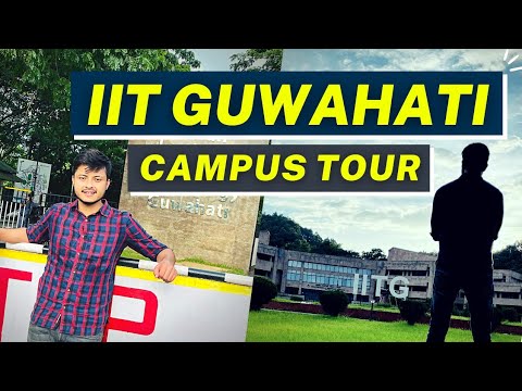 IIT Guwahati Campus Tour