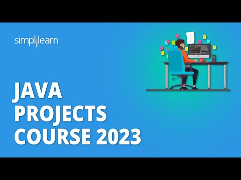 Java Projects Course 2023 | Java Projects With Source Code | Java Projects for Beginners|Simplilearn