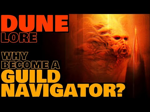 Why Become A Spacing Guild Navigator?  | Dune Lore