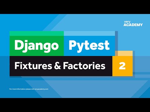 Pytest | Django | Introducing Fixtures and Fixture Factory