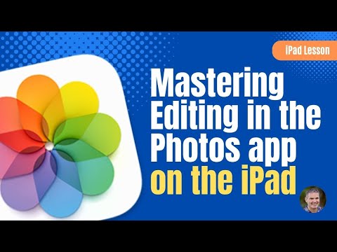 Mastering Photo & Video Editing on iPad: A Comprehensive Guide to the Photos App