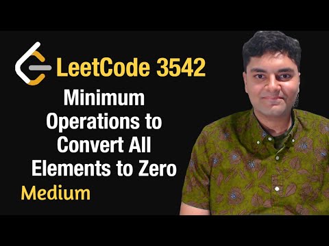 Minimum Operations to Convert All Elements to Zero - Leetcode 3542 - Python