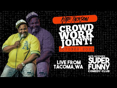 Nate Jackson's Crowd Work Joint (October 2023) • These will be monthly until my tour announcement