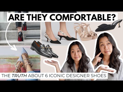 ICONIC DESIGNER SHOES (+ the truth on how comfortable they really are)