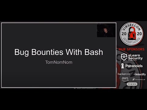 Bug Bounties With Bash - VirSecCon2020 Talk