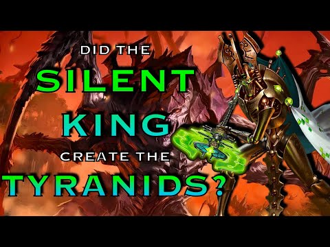 Did The Silent King Create Tyranids? | Warhammer 40k Lore