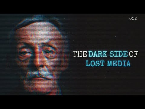 The Dark Side Of Lost Media [2]