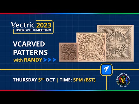 VCarved Patterns with Randy | Vectric Worldwide UGM 2023