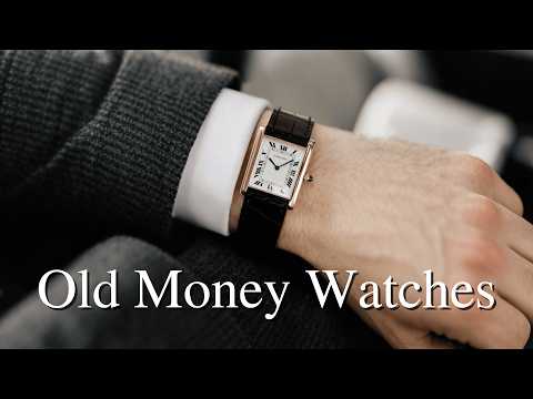 5 Watches for an Old Money Aesthetic | Timeless Men's Style