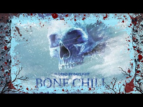 ❄️ Dead by Daylight Bone Chill 2025 ❄️ [58]