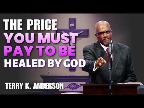 Terry K. Anderson Sermons - God Healed Me Through This