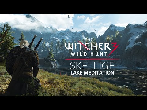 Witcher 3 - Skellige - Lake Ambience & Music - Meditate Like a Witcher