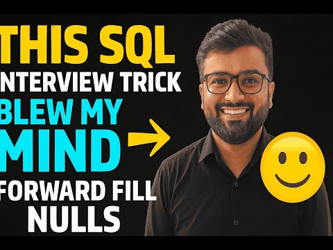 Forward Fill NULLs using FIRST_VALUE() | This SQL Interview Trick Blew My Mind 🤯 | SQL Interview